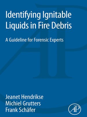 cover image of Identifying Ignitable Liquids in Fire Debris